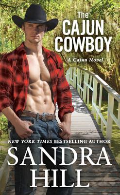 The Cajun Cowboy - Hill, Sandra