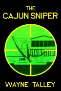 The Cajun Sniper