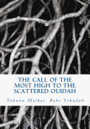 The Call Of The Most High To The Scattered Ouidah: A Call To Those Known As African Americans