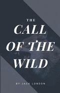 The Call of the Wild (American Classics Edition)