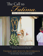 The Call to Fatima: The Missed Message