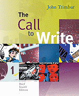 The Call to Write: Brief Edition - Trimbur, John