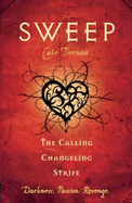 The Calling, Changeling, and Strife
