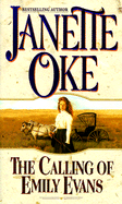 The Calling of Emily Evans - Oke, Janette