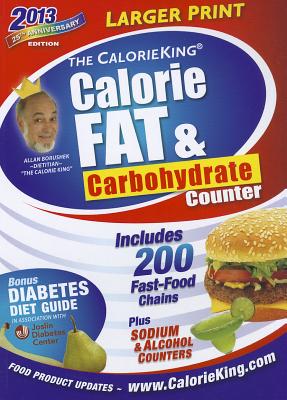 The Calorieking Calorie, Fat, & Carbohydrate Counter 2013 - Borushek, Allan