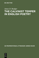 The Calvinist Temper in English Poetry