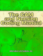The CAM and Nursing Coding Manual