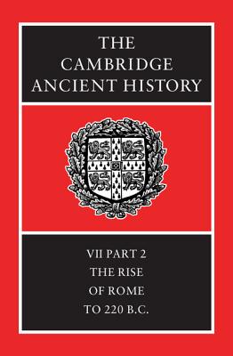 The Cambridge Ancient History - Walbank, F. W. (Editor), and Astin, A. E. (Editor), and Frederiksen, M. W. (Editor)