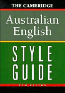 The Cambridge Australian English Style Guide - Peters, Pam