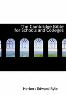 The Cambridge Bible for Schools and Colleges - Ryle, Herbert Edward