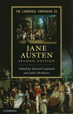 The Cambridge Companion to Jane Austen - Copeland, Edward (Editor), and McMaster, Juliet (Editor)