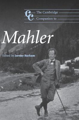 The Cambridge Companion to Mahler - Barham, Jeremy (Editor)