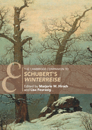 The Cambridge Companion to Schubert's 'winterreise'