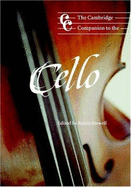The Cambridge Companion to the Cello