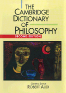 The Cambridge Dictionary of Philosophy - Audi, Robert (Editor)