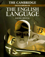 The Cambridge Encyclopedia of the English Language - Crystal, David