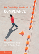 The Cambridge Handbook of Compliance