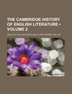 The Cambridge History of English Literature Volume 2