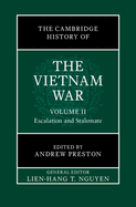 The Cambridge History of the Vietnam War: Volume 2, Escalation and Stalemate