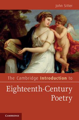 The Cambridge Introduction to Eighteenth-Century Poetry - Sitter, John