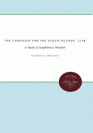 The Campaign for the Sugar Islands, 1759: A Study of Amphibious Warfare