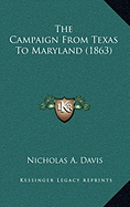 The Campaign From Texas To Maryland (1863)