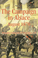 The Campaign in Alsace, August 1870