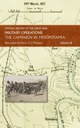 The Campaign in Mesopotamia: Vol III.