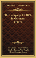 The Campaign of 1866 in Germany (1907)