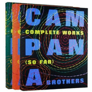 The Campana Brothers: Complete Works (so Far)