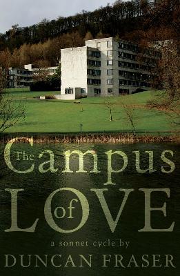 The Campus of Love - Fraser, Duncan