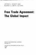 The Canada-United States Free Trade Agreement: The Global Impact
