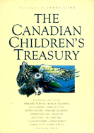 The Canadian Children's Treasury - Key Porter Books, and Hanna, Frances (Editor), and Martin, Sandra (Editor)