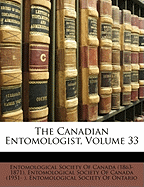 The Canadian Entomologist, Volume 33