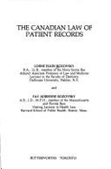 The Canadian Law of Patient Records - Rozovsky, Lorne A