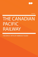 The Canadian Pacific Railway
