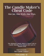 The Candle Maker's Cheat Code