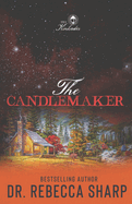 The Candlemaker: An Enemies-to-Lovers, Surprise Pregnancy Romance