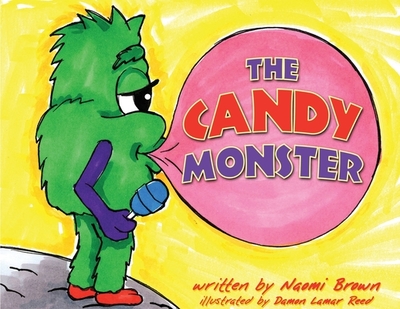 The Candy Monster - Brown, Naomi