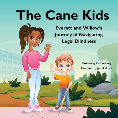 The Cane Kids - Lang, Kristen