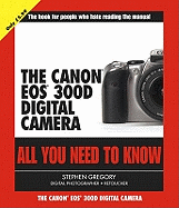 The Canon EOS 300D Digital Camera: All You Need to Know