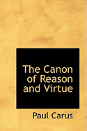 The Canon of Reason and Virtue
