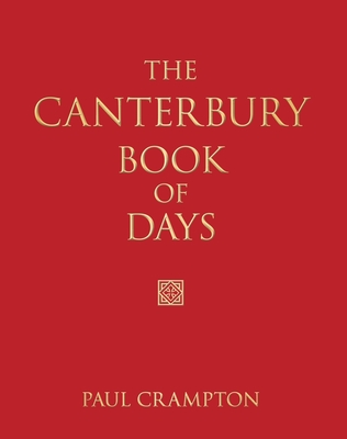 The Canterbury Book of Days - Crampton, Paul