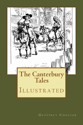 The Canterbury Tales: Illustrated - Purves, D Laing (Editor), and Chaucer, Geoffrey