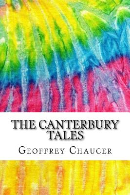 The Canterbury Tales: Includes MLA Style Citations for Scholarly Secondary Sources, Peer-Reviewed Journal Articles and Critical Essays - Chaucer, Geoffrey, and Purves, D Laing (Editor)