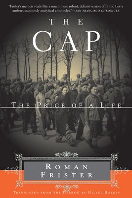 The Cap: The Price of a Life - Frister, Roman, and Halkin, Hillel (Translated by)