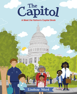 The Capitol: A Meet the Nation's Capital Book