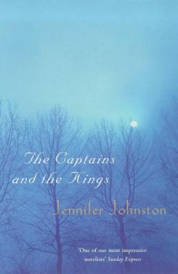 The Captains and the Kings - Johnston, Jennifer