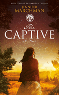 The Captive: Book 2 of The Mender Trilogy