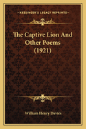 The Captive Lion and Other Poems (1921)